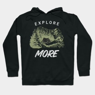 Explore More Happy Camper Camping Gift Hoodie